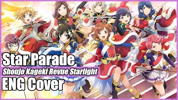 ⌈9人⌋ Star Parade (Revue Starlight) ⌈english cover | Sepia Pro.⌋
